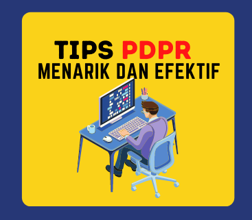 Tips PdPR Menarik dan Efektif