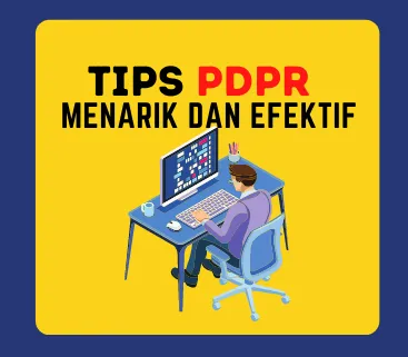 Tips PdPR Menarik dan Efektif