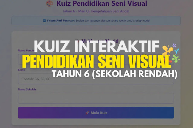 Kuiz Interaktif Pendidikan Seni Visual Tahun 6