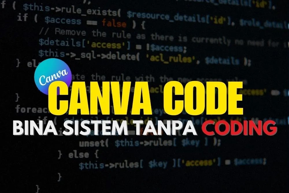 Canva Code:  Bina “Sistem Mini” Interaktif Tanpa Coding