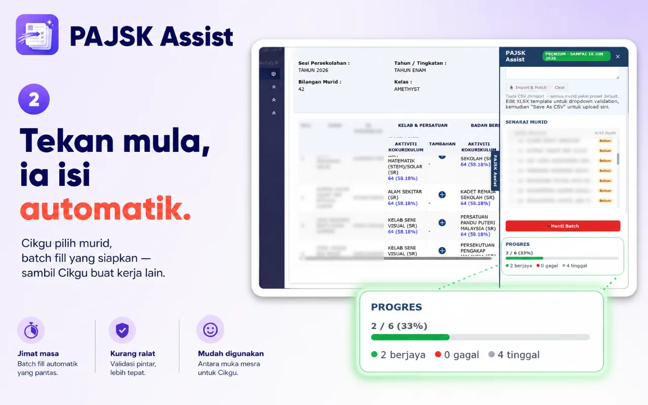 PAJSK Assist mengisi PAJSK satu kelas secara automatik dengan satu klik